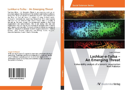 Lashkar-e-Taiba       -  An Emerging Threat: Vulnerability analysis of a terrorist organisation from Pakistan