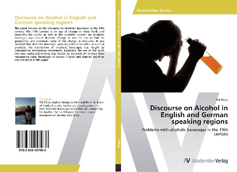 Discourse on Alcohol in English and German speaking regions: Problems with alcoholic beverages in the 19th century
