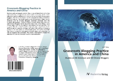 Grassroots Blogging Practice in America and China: Studies on 60 American and 60 Chinese Bloggers