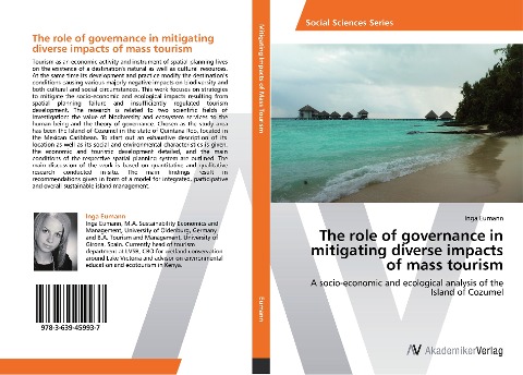 The role of governance in mitigating diverse impacts of mass tourism: A socio-economic and ecological analysis of the Island of Cozumel