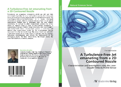 A Turbulence-Free Jet emanating from a 2D Contoured Nozzle: Characterization and Investigation using the Laser-Doppler-Velocity-Profile-Sensor