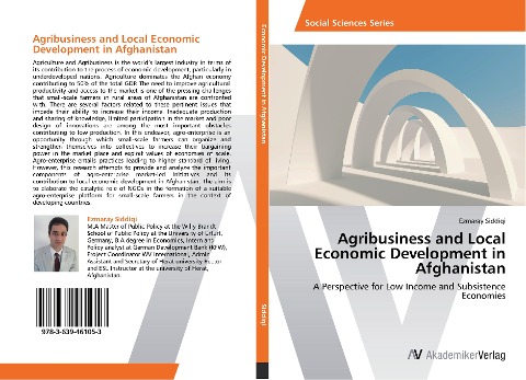 Agribusiness and Local Economic Development in Afghanistan: A Perspective for Low Income and Subsistence Economies