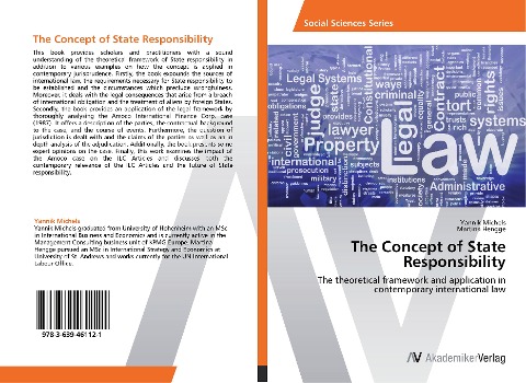 The Concept of State Responsibility: The theoretical framework and application in contemporary international law
