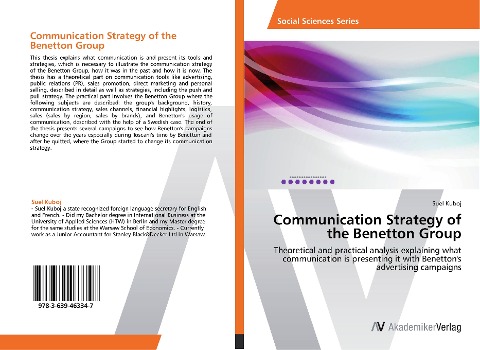 Communication Strategy of the Benetton Group: Theoretical and practical analysis explaining what communication is presenting it with Benettons advertising campaigns