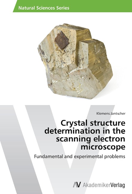 Crystal structure determination in the scanning electron microscope: Fundamental and experimental problems