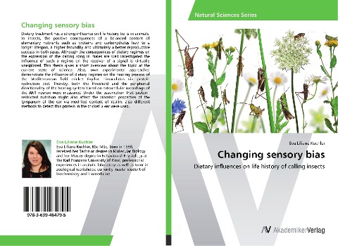 Changing sensory bias: Dietary influences on life history of calling insects