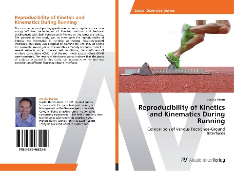 Reproducibility of Kinetics and Kinematics During Running: Comparison of Various Foot/Shoe-Ground Interfaces