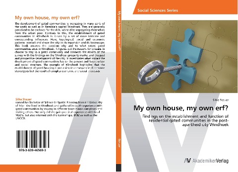 My own house, my own erf?: Findings on the establishment and function of residential gated communities in the post-apartheid city Windhoek