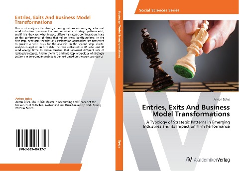 Entries, Exits And Business Model Transformations: A Typology of Strategic Patterns in Emerging Industries and its Impact on Firm Performance