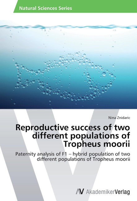 Reproductive success of two different populations of Tropheus moorii: Paternity analysis of F1 - hybrid population of two different populations of Tropheus moorii