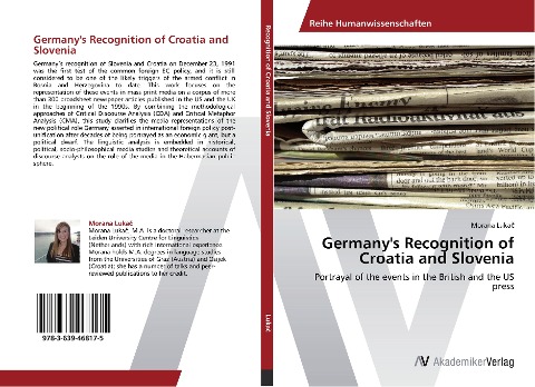 Germany's Recognition of Croatia and Slovenia: Portrayal of the events in the British and the US press