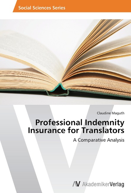Professional Indemnity Insurance for Translators: A Comparative Analysis