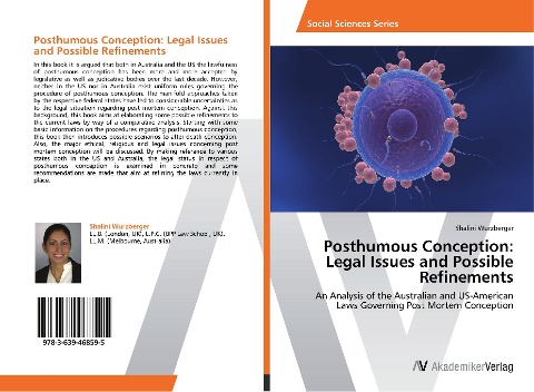 Posthumous Conception: Legal Issues and Possible Refinements: An Analysis of the Australian and US-American Laws Governing Post Mortem Conception