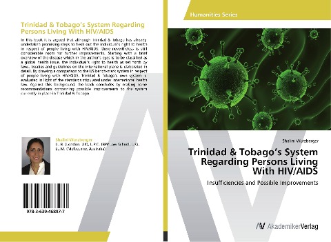 Trinidad & Tobagos System Regarding Persons Living With HIV/AIDS: Insufficiencies and Possible Improvements