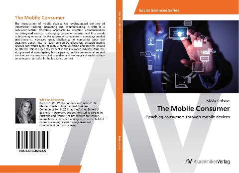 The Mobile Consumer: Reaching consumers through mobile devices