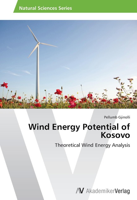 Wind Energy Potential of Kosovo: Theoretical Wind Energy Analysis