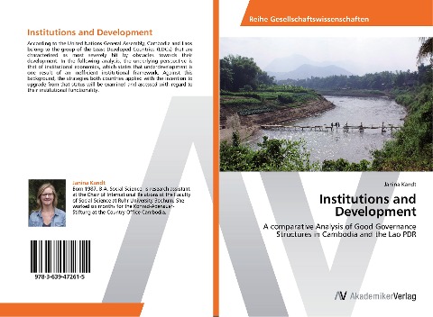 Institutions and Development: A comparative Analysis of Good Governance Structures in Cambodia and the Lao PDR