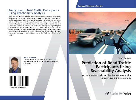 Prediction of Road Traffic Participants Using Reachability Analysis: An innovative basis for the development of a collision avoidance assistant