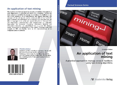 An application of text mining: A practical approach to manage account feedback using text mining algorithms