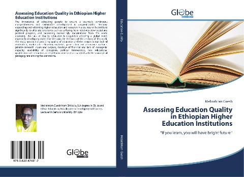 Assessing Education Quality in Ethiopian Higher Education Institutions: If you learn, you will have bright future
