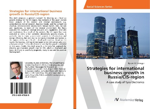 Strategies for international business growth in Russia/CIS-region: A case study of Tyco Electronics