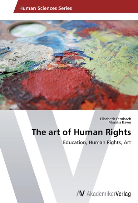 The art of Human Rights: Education, Human Rights, Art