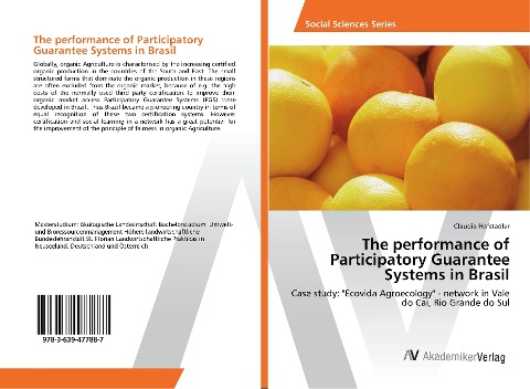 The performance of Participatory Guarantee Systems in Brasil: Case study: Ecovida Agroecology - network in Vale do Cai, Rio Grande do Sul