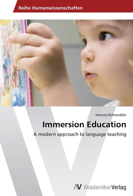 Immersion Education: A modern approach to language teaching