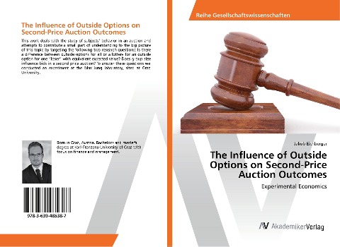The Influence of Outside Options on Second-Price Auction Outcomes: Experimental Economics