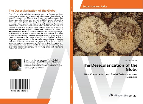 The Desecularization of the Globe: New Confucianism and Baalei Teshuva Judaism Examined