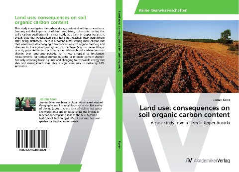 Land use: consequences on soil organic carbon content: A case study from a farm in Upper Austria