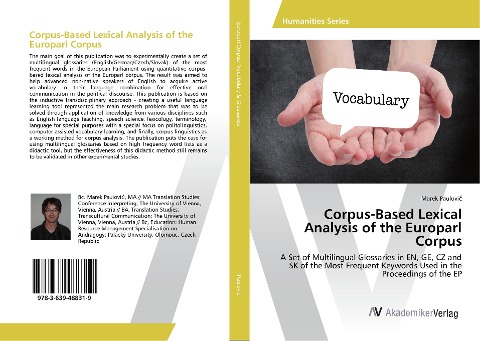 Corpus-Based Lexical Analysis of the Europarl Corpus: A Set of Multilingual Glossaries in EN, GE, CZ and SK of the Most Frequent Keywords Used in the Proceedings of the EP