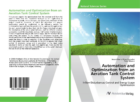 Automation and Optimization from an Aeration Tank Control System: Inflow Disturbances Control and Energy Usage Optimization