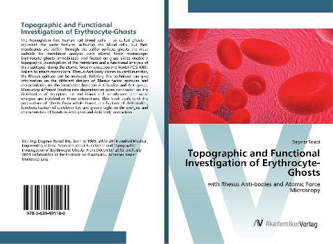 Topographic and Functional Investigation of Erythrocyte-Ghosts: with Rhesus Anti-bodies and Atomic Force Microscopy