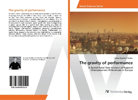 The gravity of performance: A Spatial Panel Data Analysis of Regional Unemployment Differentials in Europe
