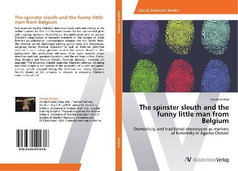 The spinster sleuth and the funny little man from Belgium: Domesticity and traditional stereotypes as markers of femininity in Agatha Christie