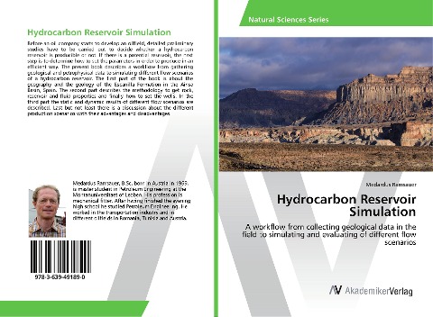 Hydrocarbon Reservoir Simulation: A workflow from collecting geological data in the field to simulating and evaluating of different flow scenarios