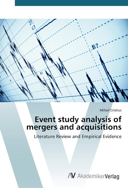 Event study analysis of mergers and acquisitions: Literature Review and Empirical Evidence