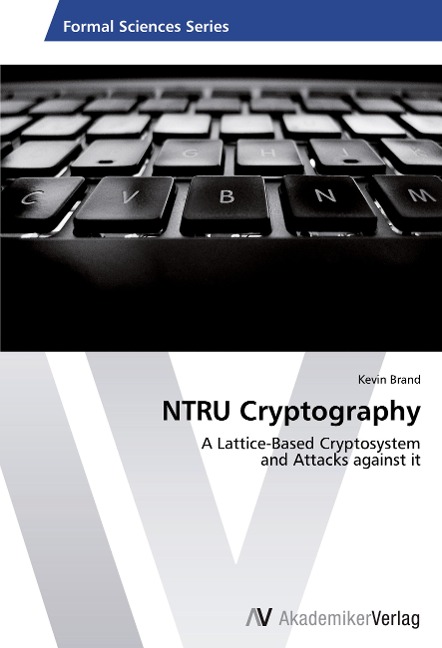NTRU Cryptography: A Lattice-Based Cryptosystem and Attacks against it