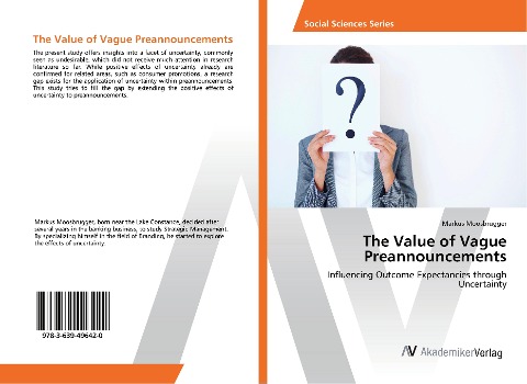 The Value of Vague Preannouncements: Influencing Outcome Expectancies through Uncertainty