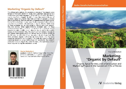 Marketing   Organic by Default: Organic Spice Farmers and a Certification and Marketing Project in the Cardamom Hills of Kerala