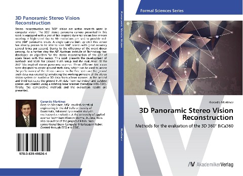 3D Panoramic Stereo Vision Reconstruction: Methods for the evaluation of the 3D 360° BiCa360