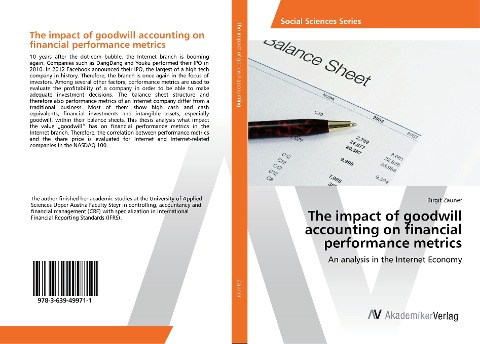 The impact of goodwill accounting on financial performance metrics: An analysis in the Internet Economy
