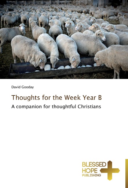 Thoughts for the Week Year B: A companion for thoughtful Christians