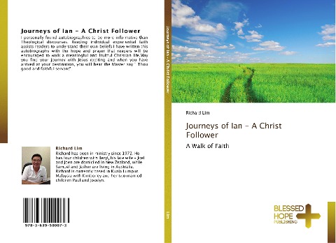 Journeys of Ian - A Christ Follower: A Walk of Faith