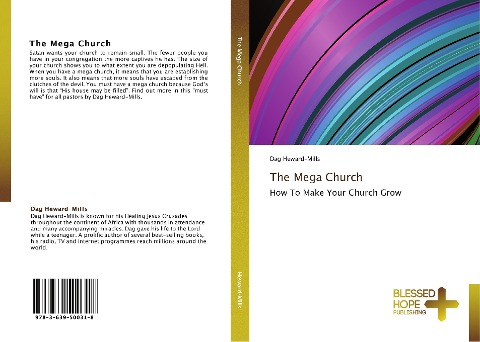 The Mega Church: How To Make Your Church Grow