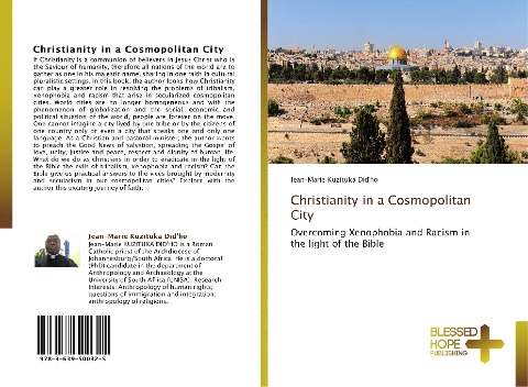 Christianity in a Cosmopolitan City: Overcoming Xenophobia and Racism in the light of the Bible