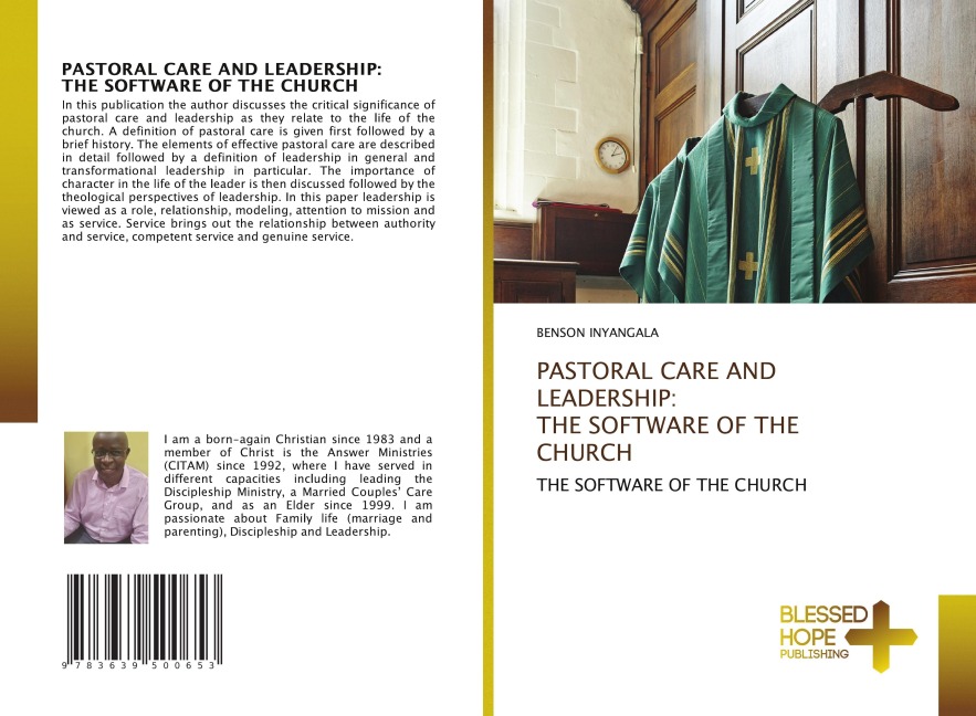 PASTORAL CARE AND LEADERSHIP: THE SOFTWARE OF THE CHURCH: THE SOFTWARE OF THE CHURCH