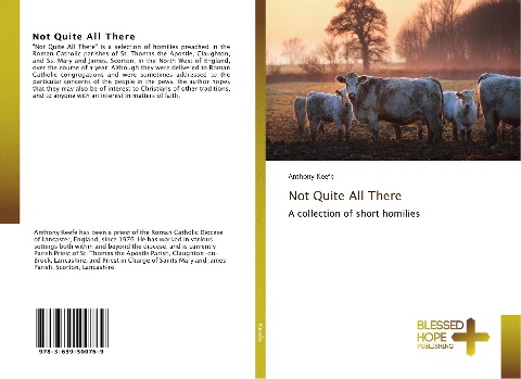 Not Quite All There: A collection of short homilies