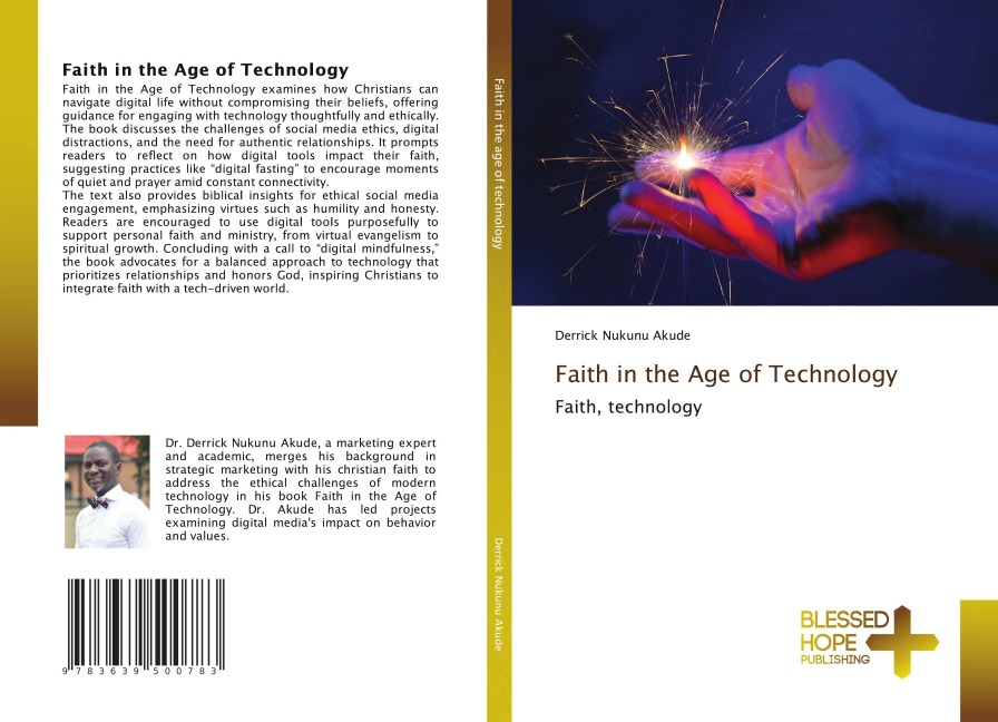 Faith in the Age of Technology: Faith, technology